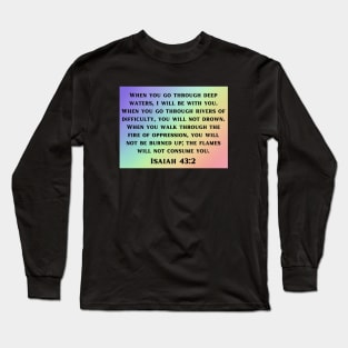 Bible Verse Isaiah 43:2 Long Sleeve T-Shirt